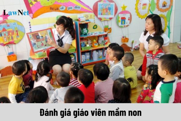 Tiêu chí đánh giá giáo viên mầm non mới nhất?