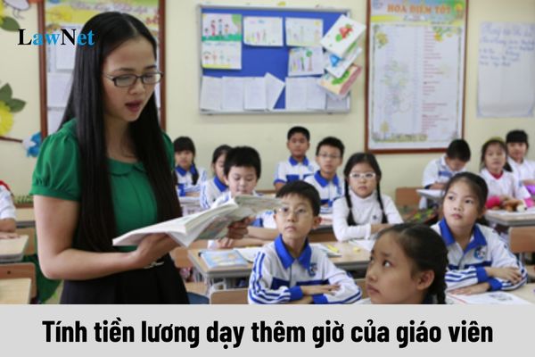 Tính tiền lương dạy thêm giờ của giáo viên như thế nào?