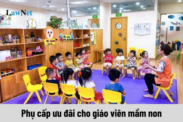 Giáo viên mầm non không được tính hưởng phụ cấp ưu đãi khi nào?