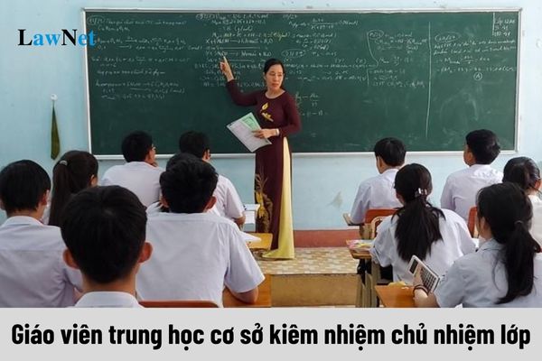 Kiêm nhiệm chủ nhiệm lớp thì giáo viên trung học cơ sở có được giảm định mức tiết dạy không?