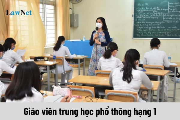 Lương của giáo viên trung học phổ thông hạng 1 hiện nay là bao nhiêu?