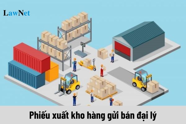 Tải mẫu phiếu xuất kho hàng gửi bán đại lý mới nhất?