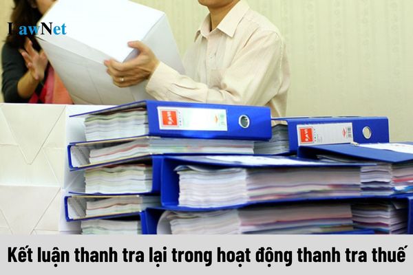 Ai được nhận thông báo kết luận thanh tra lại trong hoạt động thanh tra thuế?