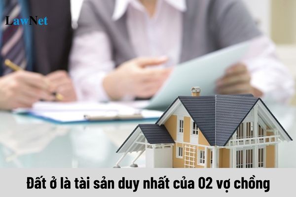 Đất ở là tài sản duy nhất của 02 vợ chồng có được miễn thuế sử dụng đất phi nông nghiệp?