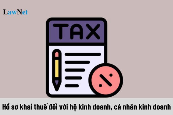 Hồ sơ khai thuế đối với hộ kinh doanh, cá nhân kinh doanh nộp thuế theo phương pháp kê khai ra sao?