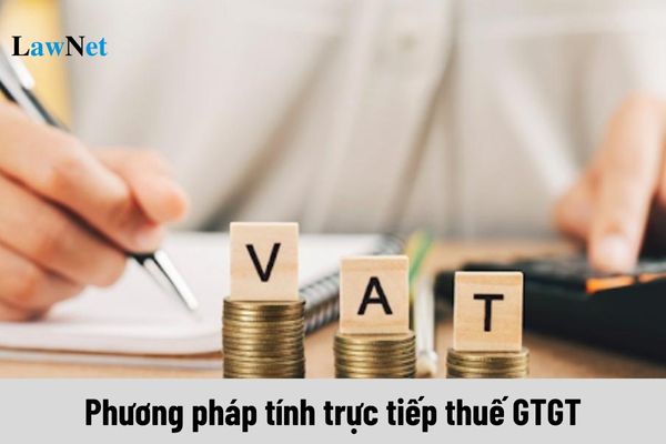 Subjects applying the direct method of VAT calculation according to the new Value-Added Tax Law