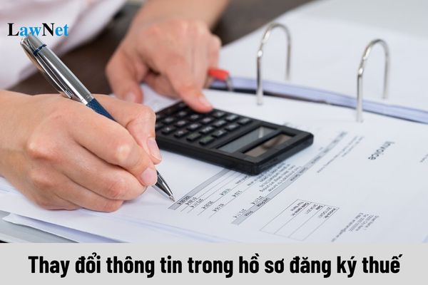 Không thông báo thay đổi thông tin trong hồ sơ đăng ký thuế thì bị xử phạt hành chính như thế nào?