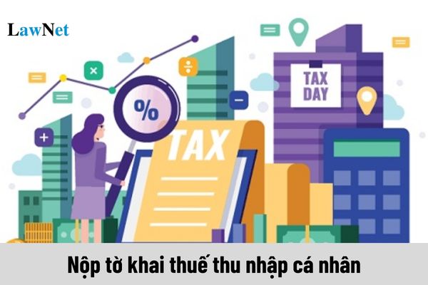 Không phải nộp tờ khai thuế thu nhập cá nhân trong trường hợp nào?