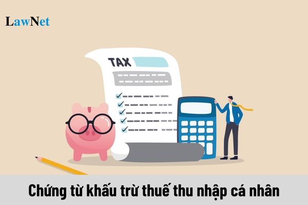 Chứng từ khấu trừ thuế thu nhập cá nhân phải được lập khi nào?