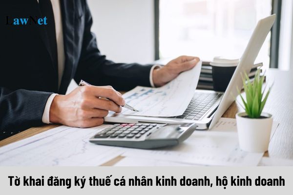 Mẫu 03-ĐK-TCT tờ khai đăng ký thuế dùng cho cá nhân kinh doanh, hộ kinh doanh ra sao?