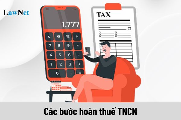 Các bước hoàn thuế TNCN online 2024 trên icanhan của Tổng cục Thuế ra sao?