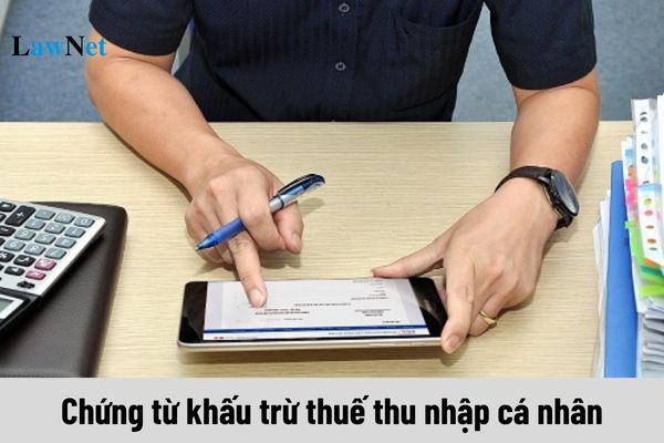 Chứng từ khấu trừ thuế thu nhập cá nhân gồm những nội dung gì?