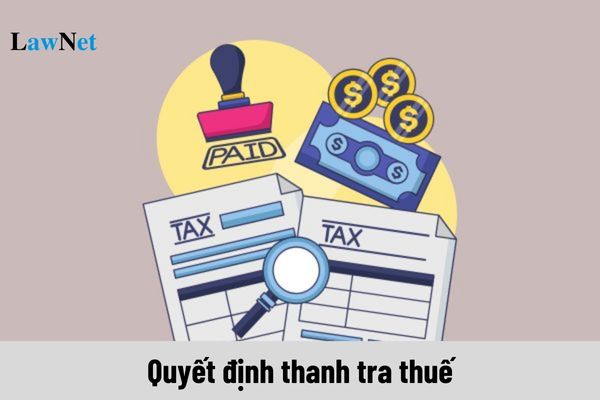 Quyết định thanh tra thuế phải được công bố trong thời hạn bao lâu?