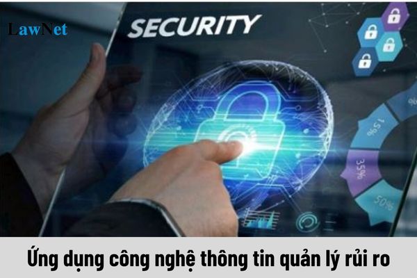 Ứng dụng công nghệ thông tin quản lý rủi ro trong quản lý thuế là gì?