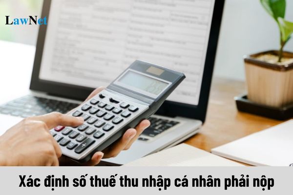 Bảng xác định số thuế thu nhập cá nhân phải nộp đối với tiền lương, tiền công?