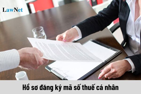 Hồ sơ đăng ký mã số thuế cá nhân gồm những giấy tờ gì?