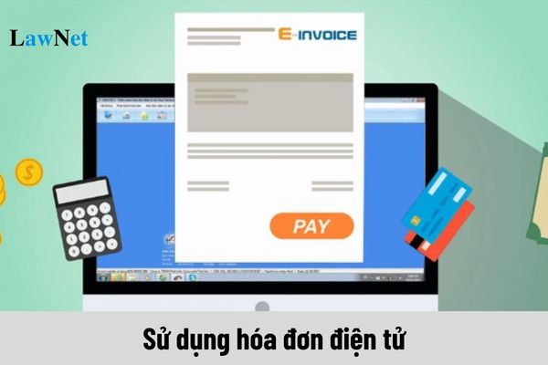 Trường hợp nào sử dụng hóa đơn điện tử có mã của cơ quan thuế không phải trả tiền dịch vụ trong 12 tháng?