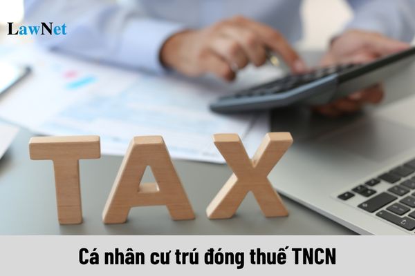 Xác định cá nhân cư trú đóng thuế TNCN như thế nào?