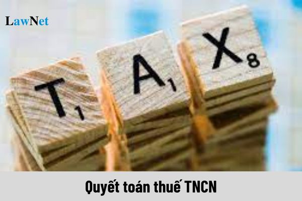 Tổng hợp giấy tờ thực hiện quyết toán thuế TNCN đối với thu nhập từ tiền lương tiền công?