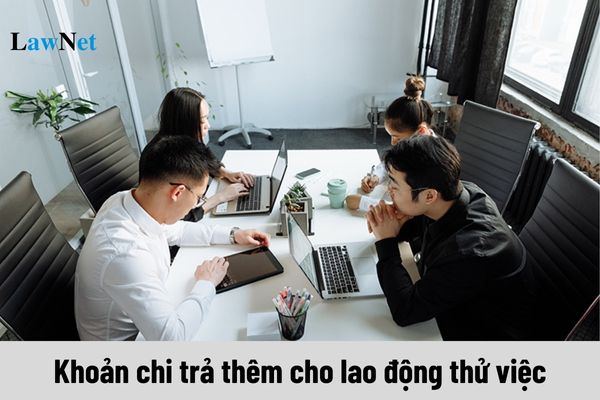 Khoản chi trả thêm cho lao động thử việc có bị tính thuế TNCN hay không?