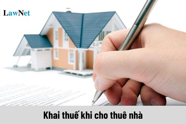 Cá nhân cho thuê nhà thì khai thuế vào thời gian nào trong năm?