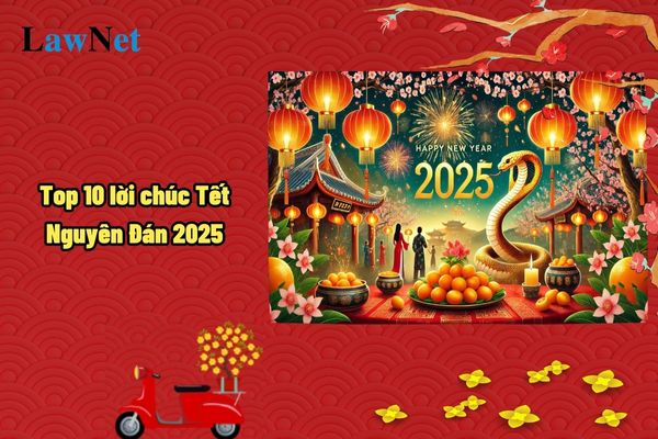 Top 10 New Year Greetings for Tet 2025 for Teachers? 4 Ways of Students' Conduct in High School Educational Environment?