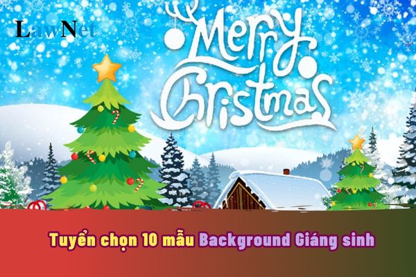 Tuyển chọn 10 mẫu Background Giáng sinh đẹp 2024? Phụ huynh của học sinh có được gửi lời chúc Giáng sinhh đến thầy cô giáo của con em mình không?