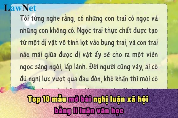 Top 10 mẫu mở bài nghị luận xã hội bằng lí luận văn học hay nhất? Mục tiêu chung của chương trình giáo dục phổ thông môn Ngữ văn?