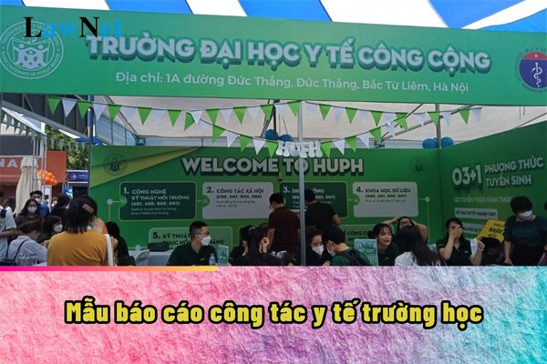 Mẫu báo cáo công tác y tế trường học là mẫu nào?