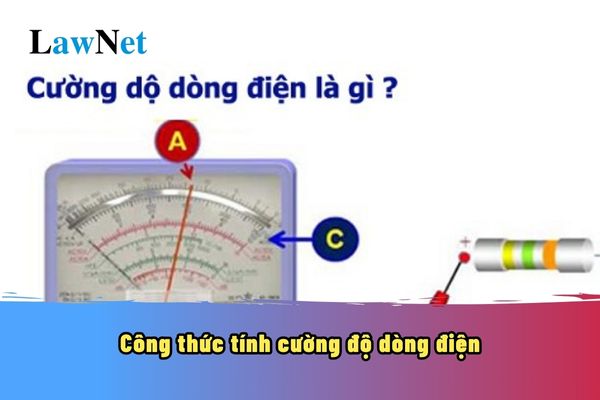 Công thức tính cường độ dòng điện là gì? Công thức tính cường độ dòng điện được học ở lớp mấy?