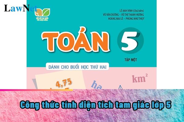 Công thức tính diện tích tam giác lớp 5 ra sao?