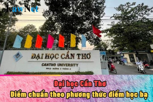 Xét tuyển học bạ Đại học Cần Thơ