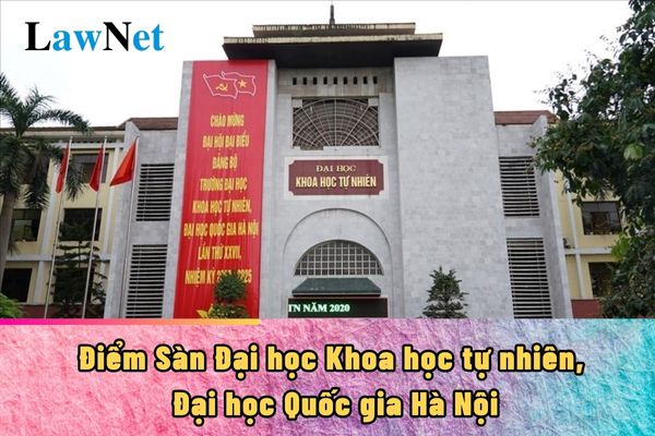 Scores at University of Science, Vietnam National University, Hanoi using High School Graduation Exam Results in 2024