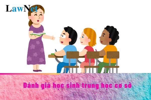 Học sinh trung học cơ sở được đánh giá kết quả học tập bằng 2 hình thức nào?