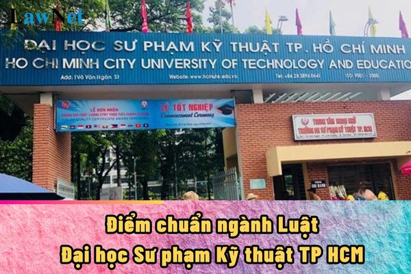 Tăng vọt hơn 2 điểm, điểm chuẩn ngành Luật tại Đại học Sư phạm Kỹ thuật TP HCM năm 2024?