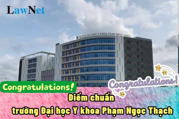 Nóng, đã có điểm chuẩn trường Đại học Y khoa Phạm Ngọc Thạch (PNTU) 2024?