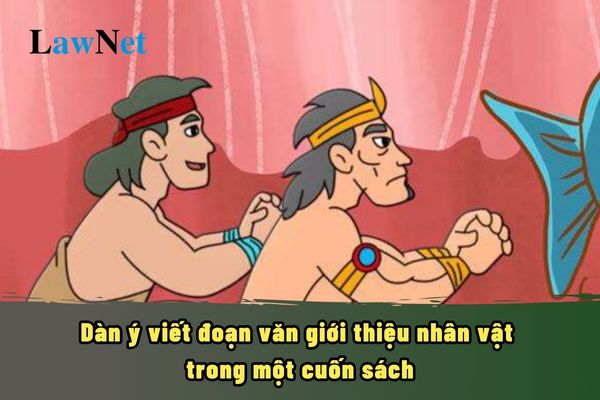 Dàn ý viết đoạn văn giới thiệu nhân vật trong một cuốn sách? Yêu cầu về kỹ thuật đọc khi học môn Tiếng Việt lớp 5 là bao nhiêu từ trên 1 phút?