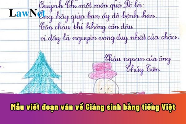 Mẫu viết đoạn văn về Giáng sinh bằng tiếng Việt? Mốc thời gian quan trọng sau Giáng sinh 2024?