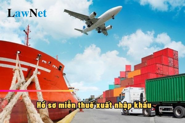 Hồ sơ miễn thuế xuất nhập khẩu