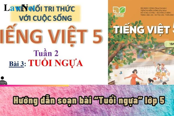 Hướng dẫn soạn bài Tuổi ngựa lớp 5?