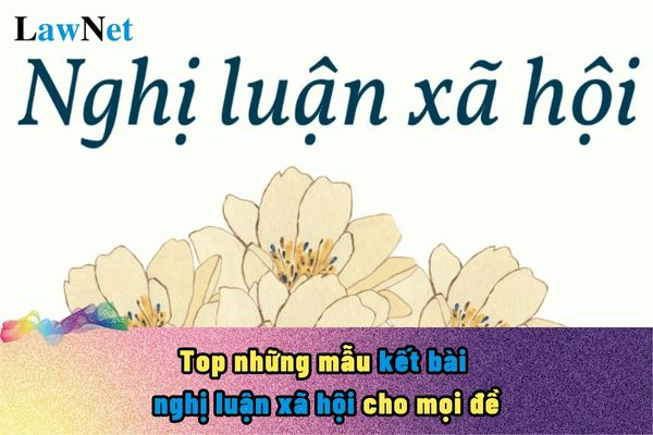 Top những mẫu kết bài nghị luận xã hội cho mọi đề? Dạy học môn Ngữ văn có cần trang bị máy tính không?