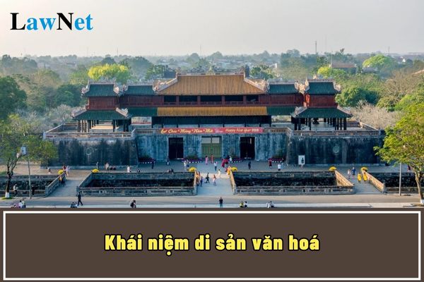 Khái niệm di sản văn hoá là gì? Học sinh sẽ học khái niệm di sản văn hoá sẽ có trong chương trình môn gì?