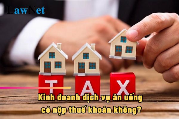 Cá nhân kinh doanh dịch vụ ăn uống phải đóng thuế nhưng đóng thuế trễ thì bị phạt là bao nhiêu?