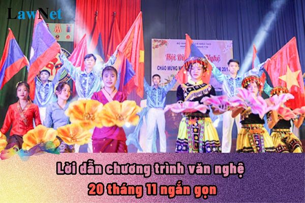 Lời dẫn chương trình văn nghệ 20 tháng 11 ngắn gọn? Học sinh THCS có được biểu diễn tại buổi văn nghệ chúc mừng ngày 20 tháng 11 hay không?