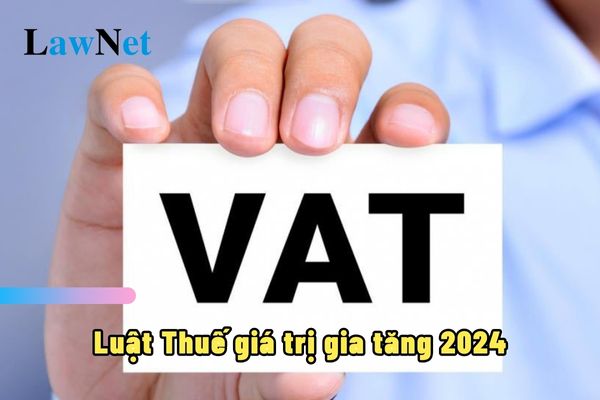 Một số đối tượng sẽ phải chịu thuế GTGT khi Luật Thuế giá trị gia tăng 2024 có hiệu lực từ 01/7/2025?