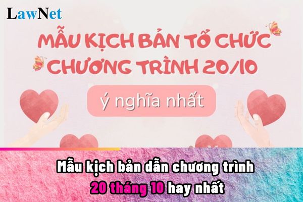 Mẫu kịch bản dẫn chương trình 20 tháng 10 hay nhất? Đánh giá kết quả rèn luyện của học sinh ra sao?