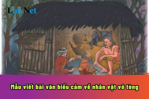 Mẫu viết bài văn biểu cảm về nhân vật võ tòng trong văn bản Người đàn ông cô độc giữa rừng? Học sinh lớp 7 bao nhiêu tuổi âm lịch?