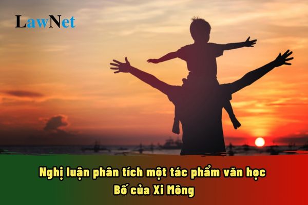 Viết bài văn nghị luận phân tích một tác phẩm văn học Bố của Xi Mông? Tải về mẫu đơn đề nghị miễn giảm học phí và hỗ trợ chi phí học tập học sinh THCS?