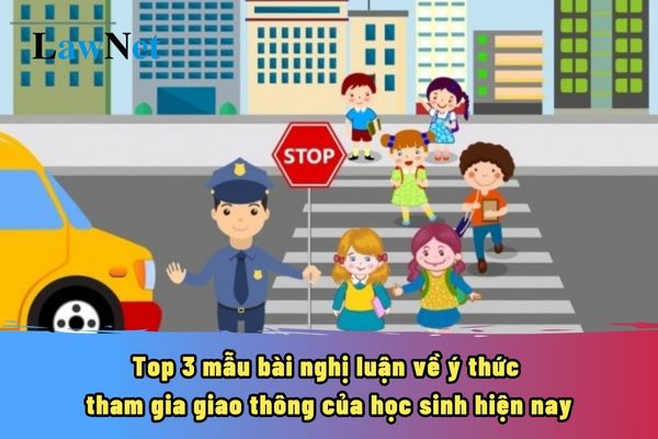 Top 3 mẫu bài nghị luận về ý thức tham gia giao thông của học sinh hiện nay?Nhiệm vụ của học sinh cấp 3 hiện nay?