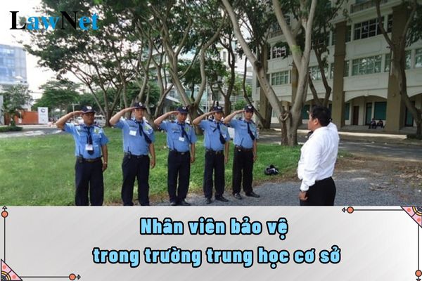 Nhân viên bảo vệ trong trường trung học cơ sở được quy định số lượng là bao nhiêu?